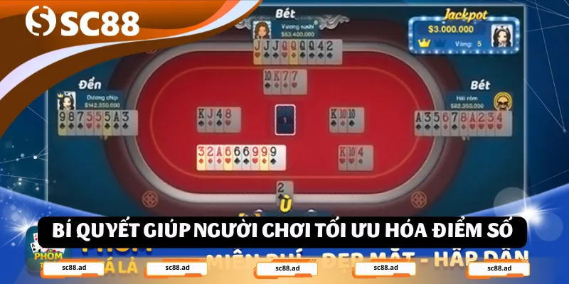 Bí quyết giúp người chơi tối ưu hóa điểm số