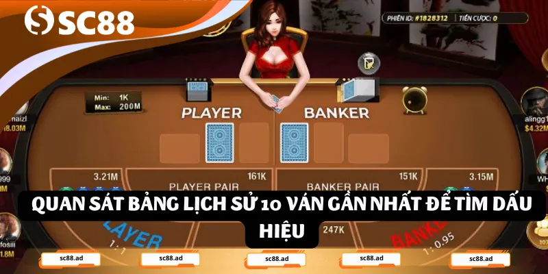 Quan sát bảng lịch sử 10 ván gần nhất để tìm dấu hiệu